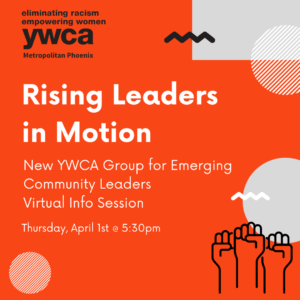 Rising Leaders in Motion - Emerging Community Leaders Info Session @ Virtual