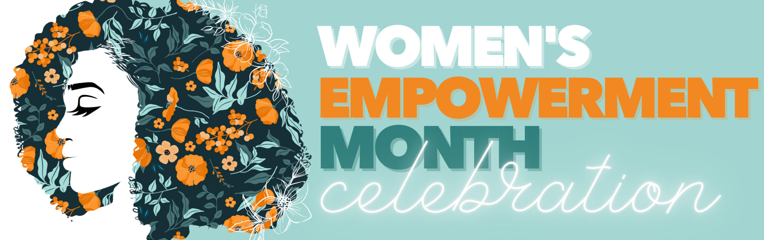 Women's Empowerment: Celebrating Its History & Future